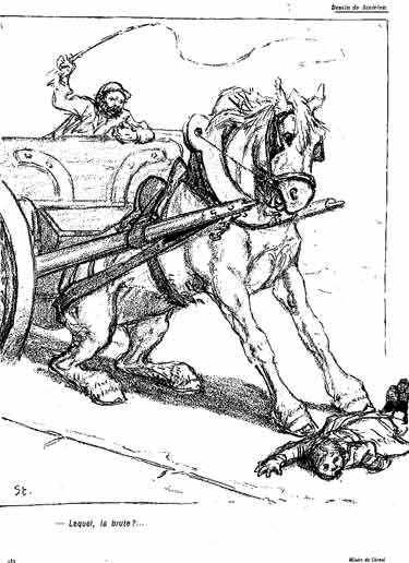 Un cheval freine des quatre fers pour ne pas écraser un enfant , le charretier neanmoins fouette le cheval.